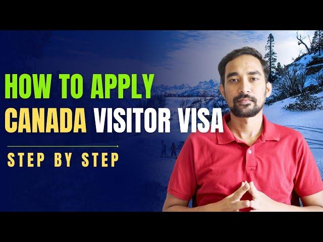 How To Apply Canada Visitor Visa 2024 | Apply Canada Tourist Visa 2024