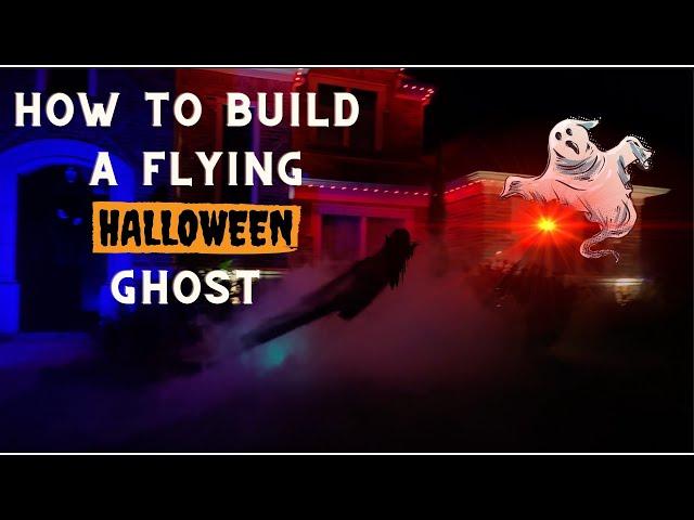 Building a Flying Motorized Ghost | A Step-by-Step Guide to Wowing Your Neighbors This Halloween