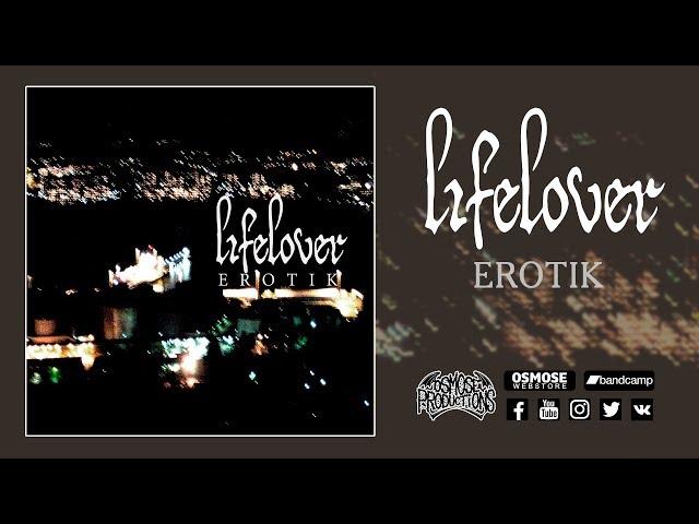 LIFELOVER Erotik (Full album)