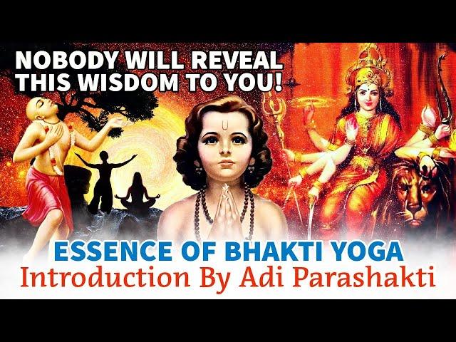 BHAKTI YOGA for BEGINNERS || Adi Shakti