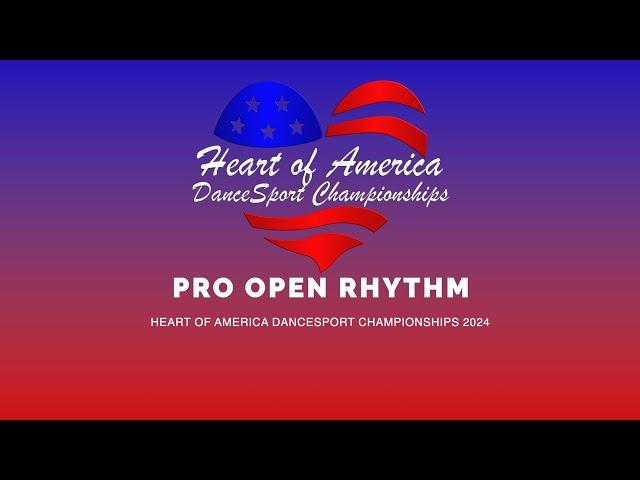 PRO OPEN RHYTHM ~ HEART OF AMERICA DANCESPORT CHAMPIONSHIPS 2024