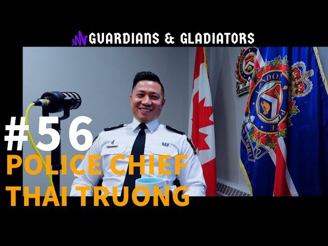 Guardians and Gladiators - S03E20 - London Police Chief Thai Truong