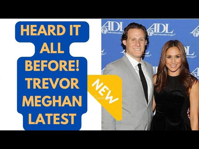 MEGHAN THIS WAS NOT NEWS HUBBY TREVOR…..LATEST #meghan #meghanmarkle #marriage