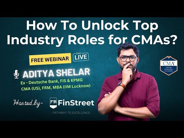 How to unlock top industry roles for CMAs? | Q&A with FinStreet Education EP-1
