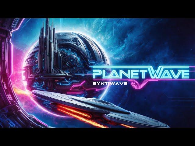 Planetwave \\ Chillwave | Synthwave