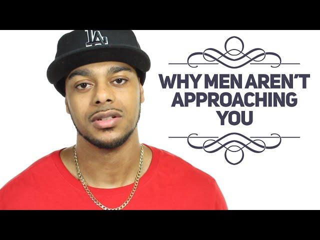 Why men aren’t approaching you | How to attract guys body language