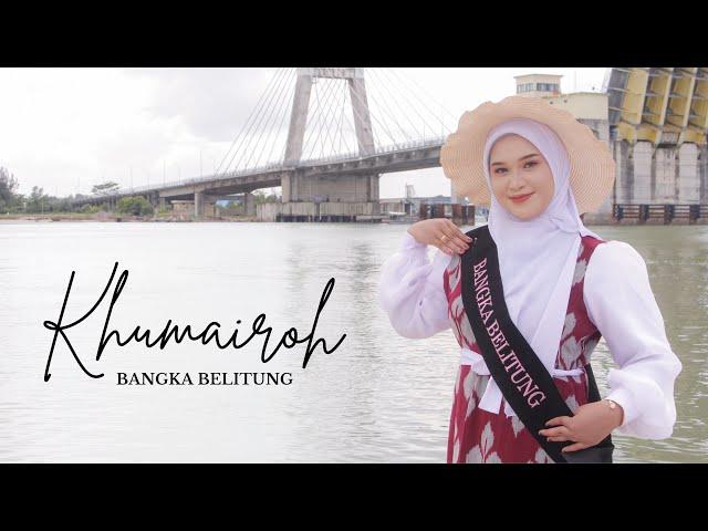 KHUMAIRAH - BANGKA BELITUNG | VIDEO PROFILE PMH 2025