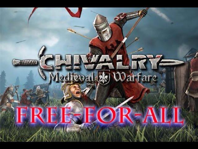 Chivalry Medieval Warfare: Free-For-All (PC Gameplay)