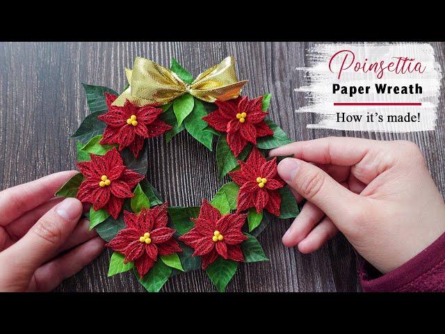 Easy Christmas Paper Wreath - Quilling Poinsettia Flower DIY