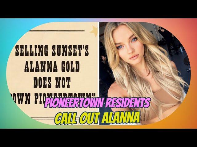 Pioneertown Residents Call Out Selling Sunset's Alanna Gold for False Ownership Claims!