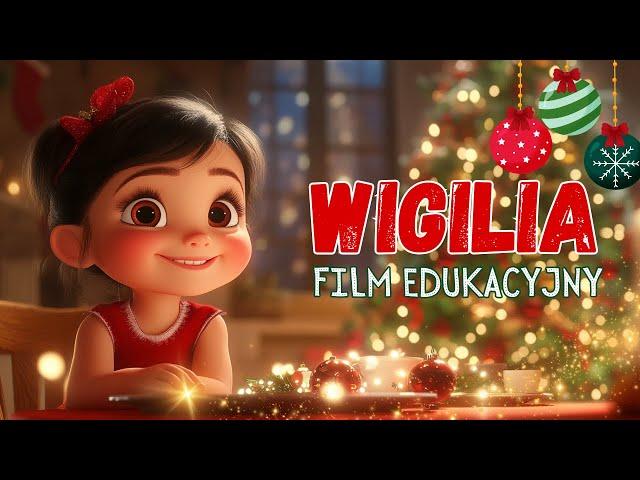 WIGILIA FILM EDUKACYJNY  Tradycje świąteczne, symbole i ich znaczenie 