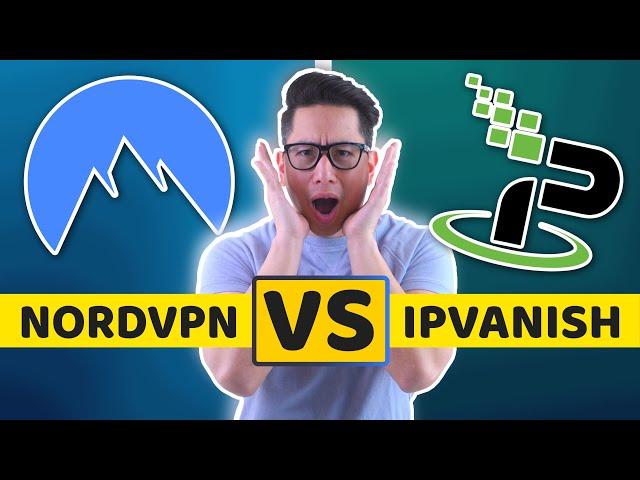 NordVPN vs IPVanish review | Which VPN is a better choice for YOU?