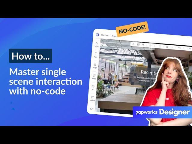 How to Toggle Visibility in Zapworks Designer | Simplify AR and VR Projects with One Scene