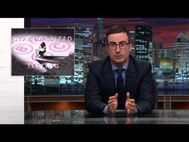 Standardized Testing: Last Week Tonight with John Oliver (HBO)