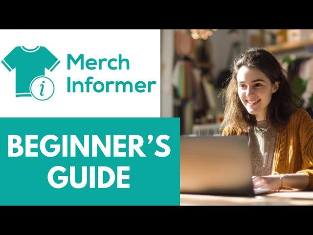 MERCH INFORMER Beginner's Guide - Print-on-Demand Niche Tool for Amazon, Etsy & More