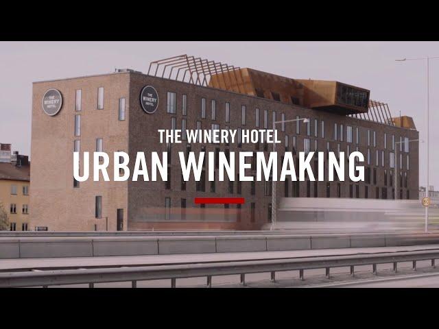 Urban Winemaking at The Winery Hotel