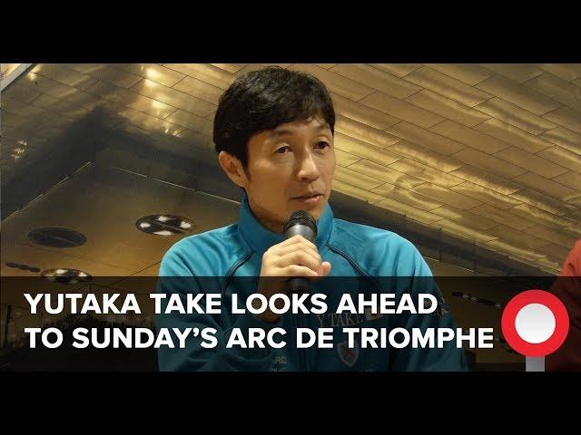 Yutaka Take looks ahead to Sunday's Arc de Triomphe