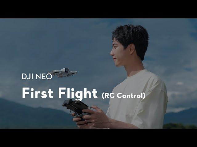 DJI Neo｜First Flight (RC Control)