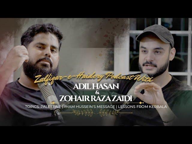 AZH Podcast | Muharrum 2024 | Palestine | Imam Hussein's Message | Lessons From Kerbala