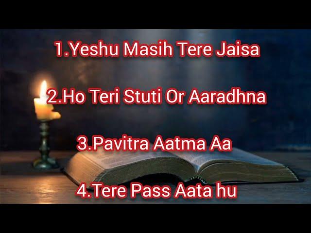 Best Praise And Worship Hindi Song Collection | Morning Worship Song |