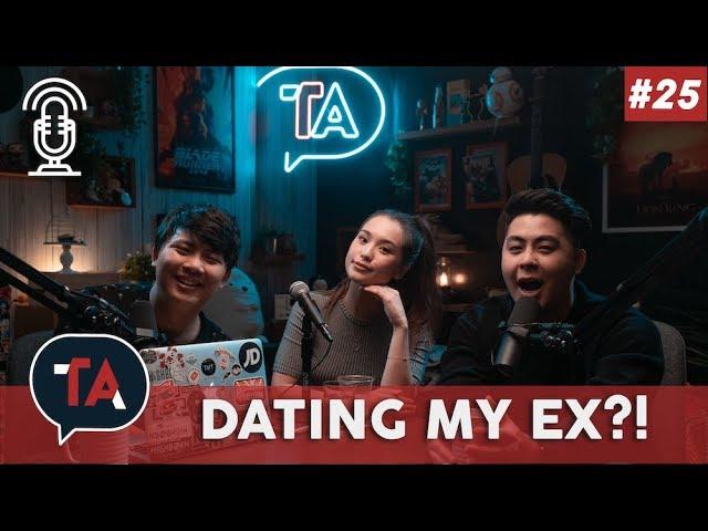 #25 Is It Ok to Date Your Friend's Ex? (ft. Melissa Campbell)