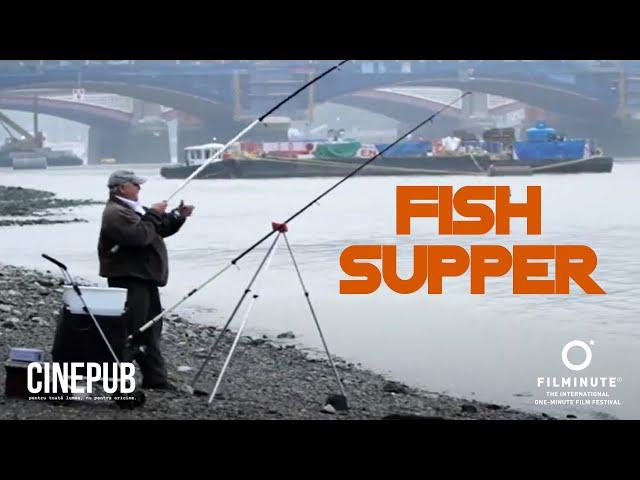 Fish Supper | FILMINUTE  & CINEPUB