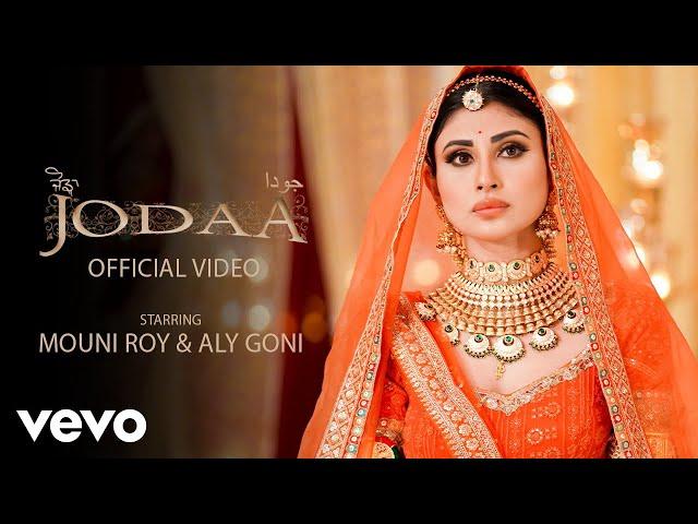 Jodaa (Music Video) Afsana Khan | Mouni Roy, Aly Goni | Jatinder Shah | Maninder Kailey