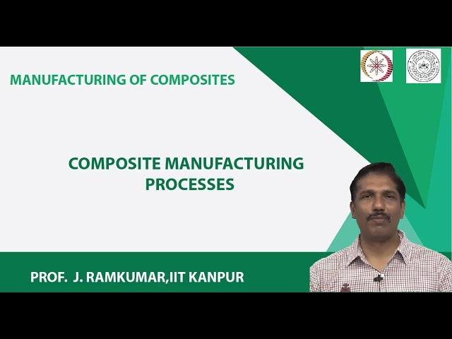 Composite Manufacturing Processes