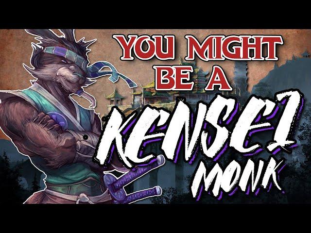 You Might Be a Kensei | Monk Subclass Guide for DND 5e