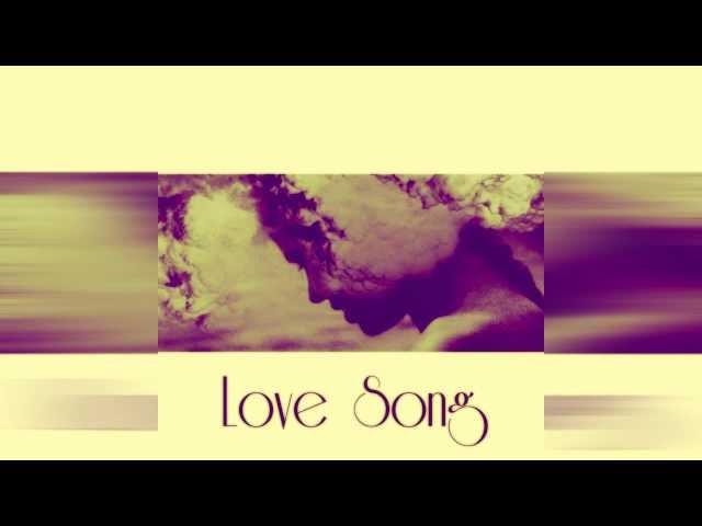 "Love Song" - Lady Rae