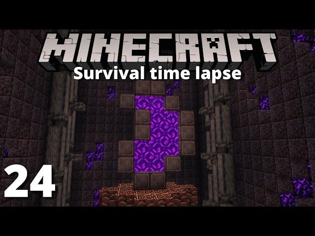 NETHERITE PORTAL | Survival Time Lapse #24