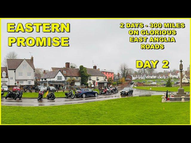 Eastern Promise - DAY 2 -  Day Adventure Bike Road Trip Around East Anglia