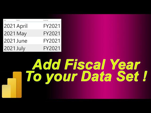 Add Fiscal Year using DAX in PowerBI | MI Tutorials