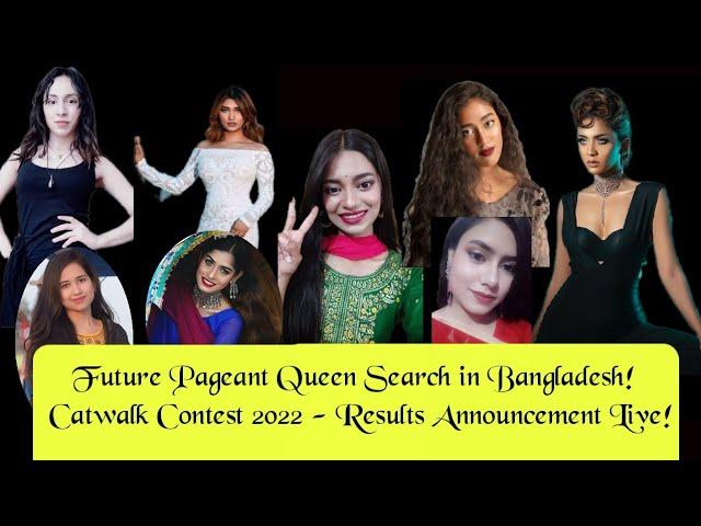 Meet Future Pageant Queens in Bangladesh with Terrific Catwalk| Catwalk Contest 2022 Results Live!