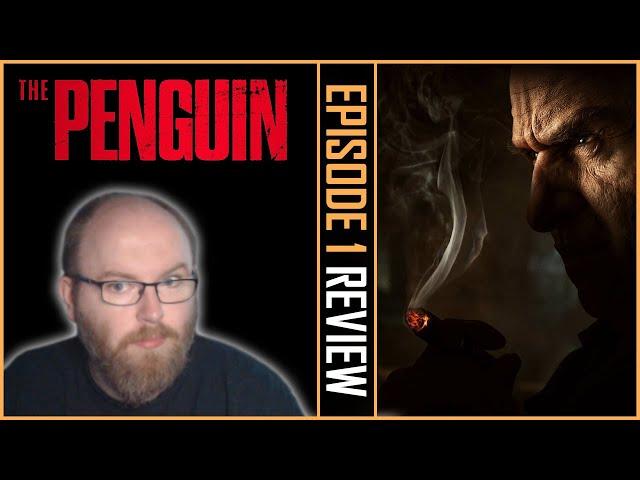 Hey, this show might be worthwhile! [The Penguin Episode 1 Review]