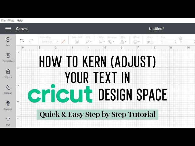 How To Kern Text in Cricut Design Space - Adjust Letter Spacing