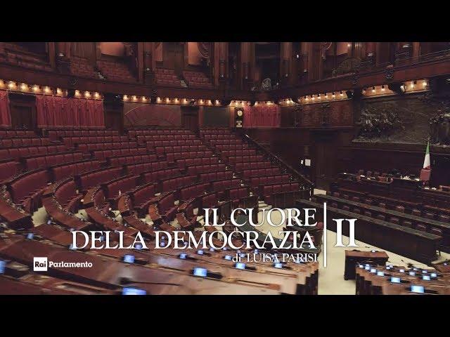 Montecitorio - Dentro il Palazzo 2: Dentro la democrazia