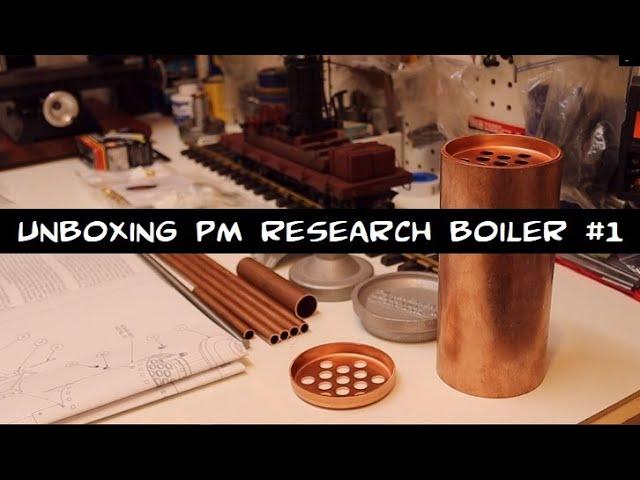 01: Unboxing PM Research Boiler #1