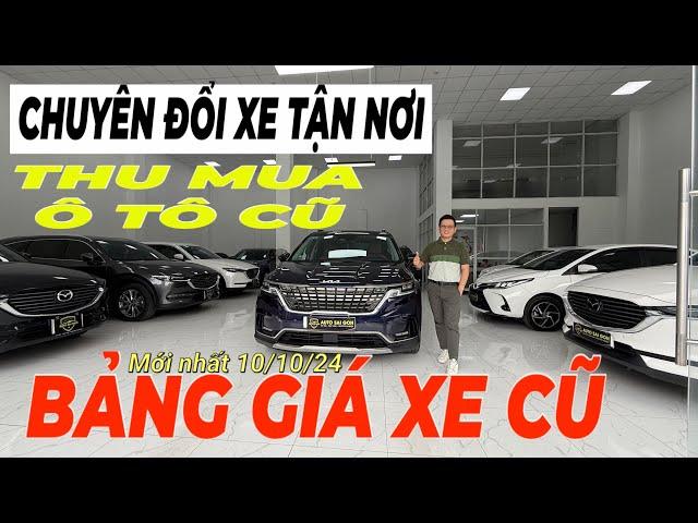 Bảng giá xe cũ mới nhất ngày 10/10/24 - Thái Học Auto Sài Gòn chuyên thu mua ô tô 5-7 cũ tận nơi