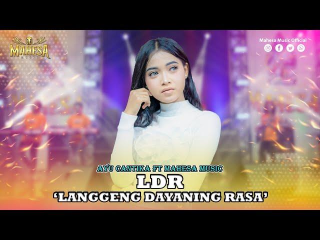 AYU CANTIKA - LDR 'Langgeng Dayaning Rasa' I Mahesa Music