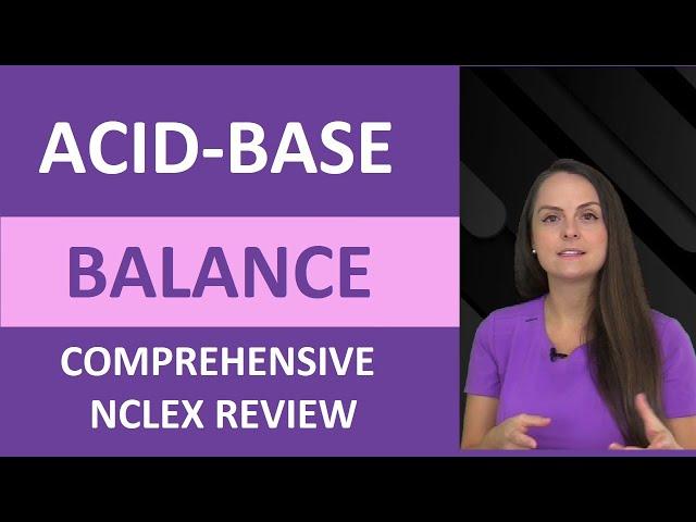 Acid-Base Balance (Imbalances) Nursing: ABGS, Acidosis vs Alkalosis - Respiratory & Metabolic