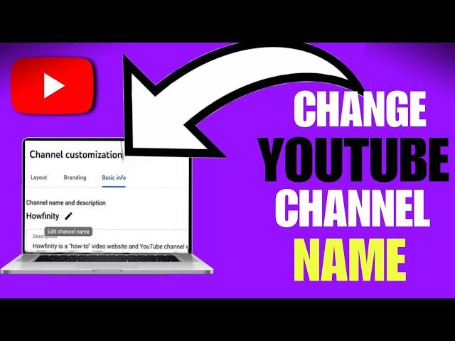 Step By Step! - How To Change YouTube Channel Name|| Wait For Break