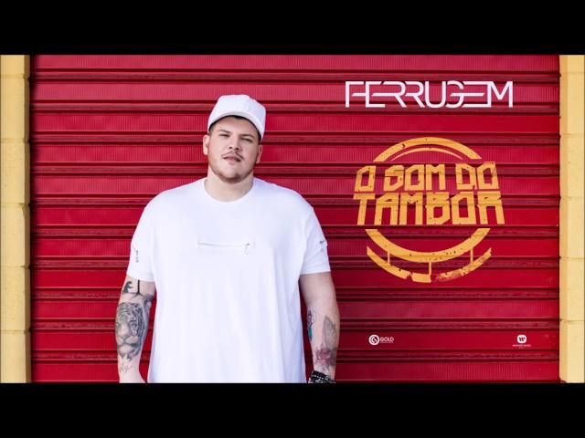 Ferrugem l O Som do Tambor  Áudio Oficial