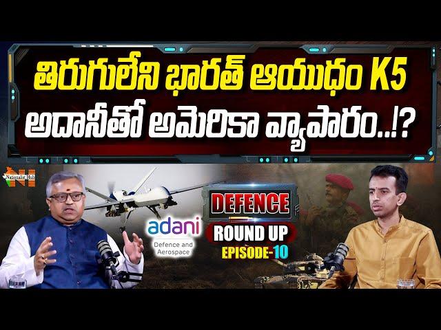 Defence Roundup Ft. Mamidi Giridhar | Episode -10 | Nationalist Hub