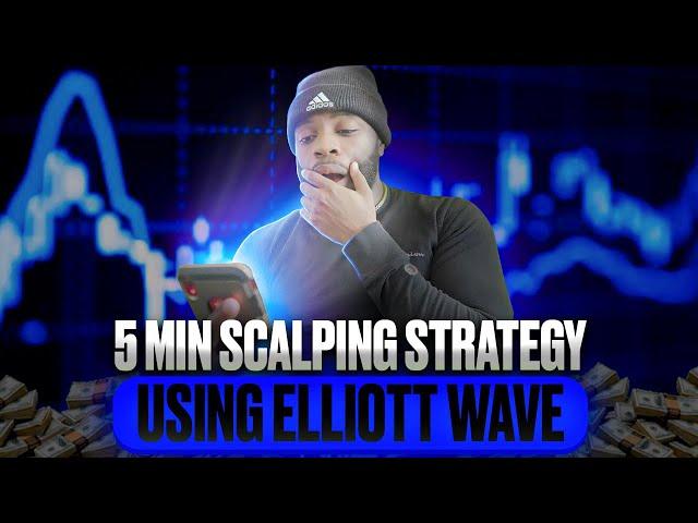 5 Minute Scalping Strategy Using Elliott Wave Theory  "No Indicators"