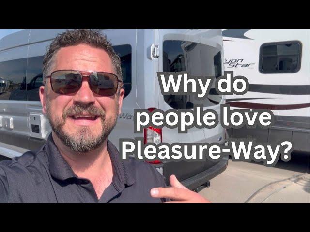 Why do people love Pleasure-Way?