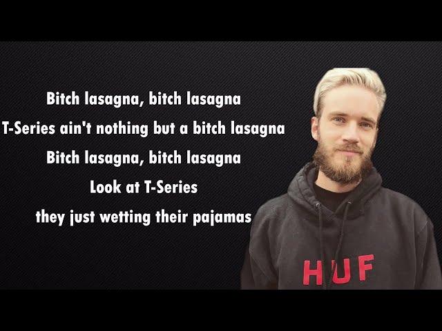 PewDiePie - Bitch lasagna (Lyrics)