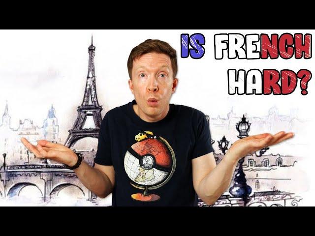 How hard is French to learn? | An honest guide for English speakers