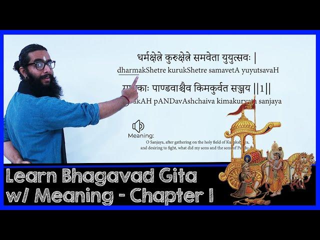 Learn BhagavadGita with Narration of Meanings - Chapter 1
