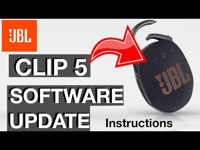 Software Update for JBL Clip5 portable Bluetooth speaker How to instructions